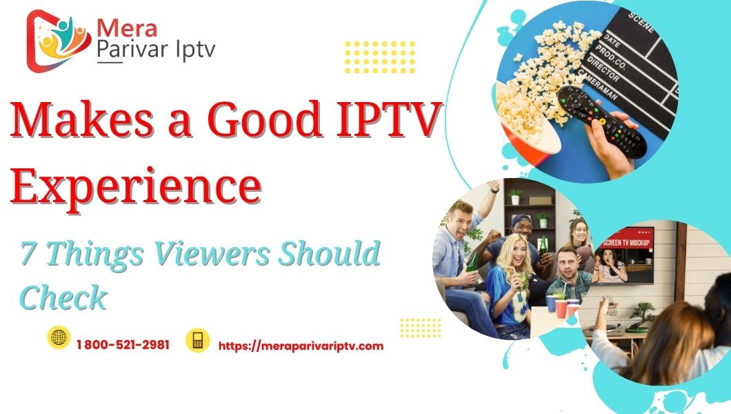 IPTV streaming experience