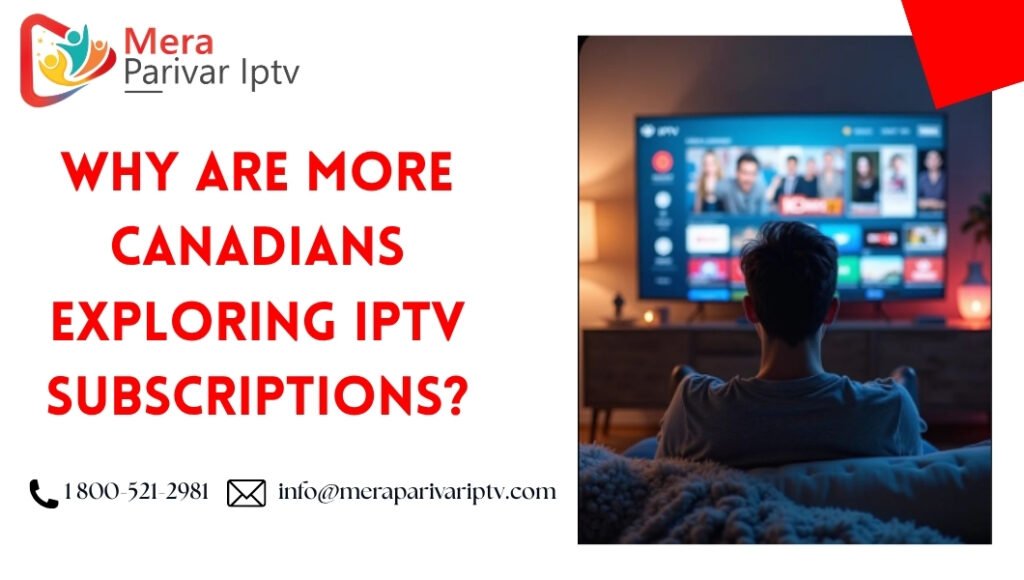 IPTV Subscription in Canada