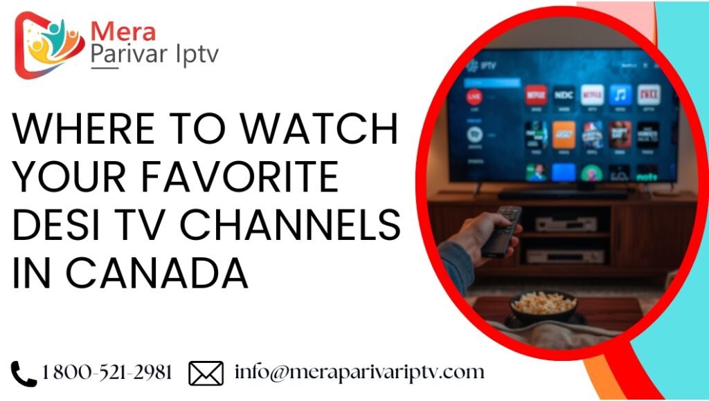 Desi TV Channels in Canada